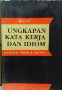 Image of Ungkapan kata kerja dan idiom:  phrasal verbs and idioms