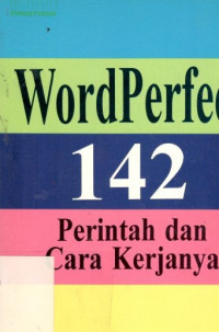 Wordperfect 142: perintah dan cara kerjanya