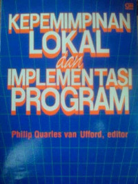 Image of Kepemimpinan lokal dan implementasi program