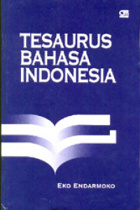 Tesaurus Bahasa Indonesia
	
Tesaurus Bahasa Indonesia