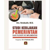 Studi kebijakan pemerintah dari filosofi ke implementasi