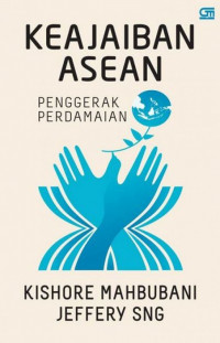 Keajaiban Asean: penggerak perdamaian