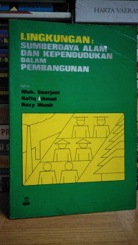 Lingkungan: sumber daya alam dan kependudukan dalam pembangunan