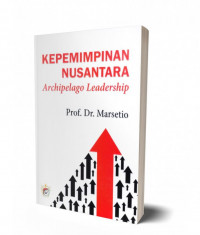 Kepemimpinan nusantara: archipelago leadership