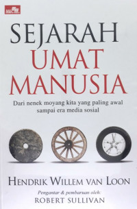 Sejarah umat manusia: dari nenek moyang kita yang paling awal sampai era media sosial