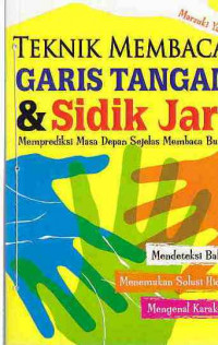 Teknik membaca garis tangan dan sidik jari: memprediksi masa depan sejelas membaca buku