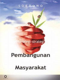 Strategi strategi pembangunan masyarakat