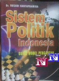 Sistem politik Indonesia: suatu model pengantar