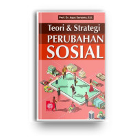 Teori & Stategi Perubahan Sosial