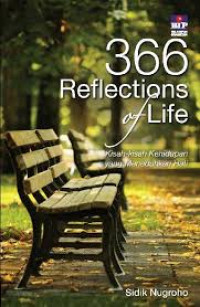 366 reflections of life: kisah-kisah kehidupan yang meneduhkan hati