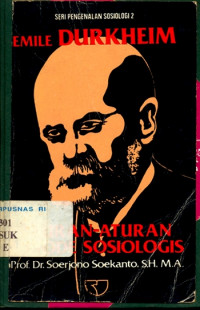 Emile Durkheim: aturan-aturan metode sosiologis