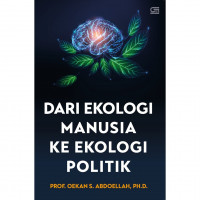 Dari Ekologi Manusia ke Ekologi Politik