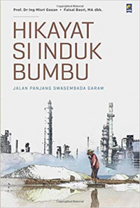 Hikayat si induk bumbu: jalan panjang swasembada garam