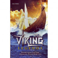 The Viking Legends : Penjelajah Lautan dengan Helm Bercula