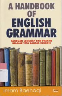 A handbook of english grammar: panduan lengkap dan praktis belajar tata bahasa inggris