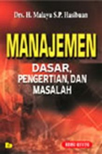 Manajemen: dasar, pengertian dan masalah