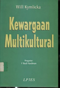 Kewargaan multikultural: teori liberal mengenai hak-hak minoritas