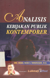 Analisis kebijakan publik kontemporer