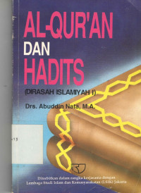 Al-Qur'an dan hadits (dirasah islamiyah I)