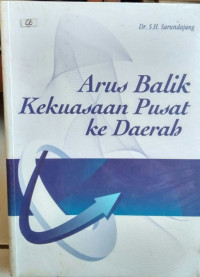 Arus balik kekuasaan pusat ke daerah