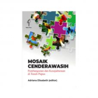 Mosaik cenderawasih: Pembangunan dan kesejahteraan di tanah papua