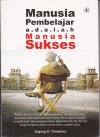 Manusia pembelajar adalah manusia sukses