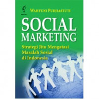 Social marketing: strategi jitu mengatasi masalah sosial di Indonesia