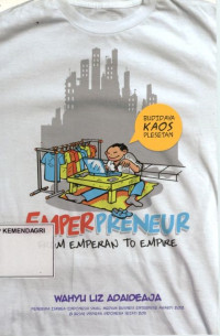 Emperpreneur: from emperan to empire budidaya kaos plesetan