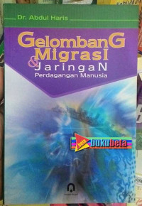 Gelombang migrasi dan jaringan: perdagangan manusia