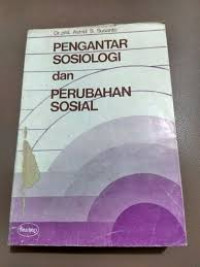 Pengantar sosiologi dan perubahan sosial