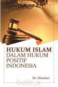 Hukum Islam dalam hukum positif Indonesia