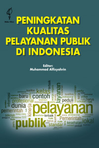 Peningkatan kualitas pelayanan publik di Indonesia