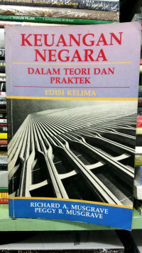 Keuangan negara dalam teori dan praktek edisi kelima