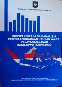 Indeks Kinerja dan Analisis Penyelenggaraan Urusan Wajib Pelayanan Dasar Hasil EPPD Tahun 2020