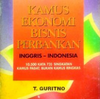 Kamus ekpnomi bisnis perbankan Inggris-Indonesia