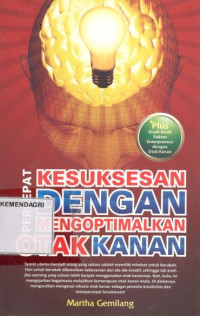 Percepat kesuksesan dengan mengoptimalkan otak kanan