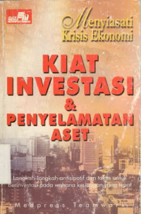 Kiat investasi dan penyelamat aset: menyiasati krisis ekonomi