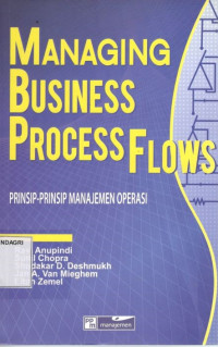 Managing business process flows:  prinsip prinsip manajemen operasi