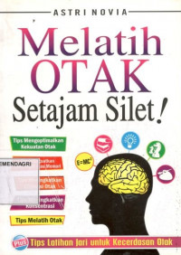 Melatih otak setajam silet