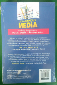 Menaklukan media: berbagi pengalaman menulis opini dan resensi buku