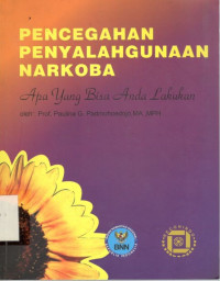 Pencegahan penyalahgunaan narkoba: apa yang bisa Anda lakukan