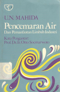 Pencemaran air dan pemanfaatan limbah industri