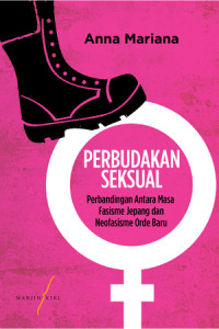 Perbudakan seksual: perbandingan antara masa fasisme Jepang dan Neofasisme Orde Baru