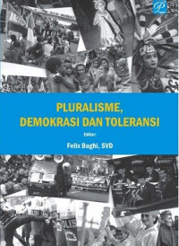 Pluralisme, demokrasi dan toleransi