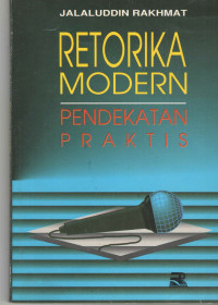 Retorika modern: pendekatan praktis