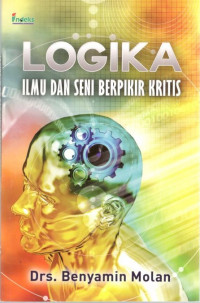 Logika: ilmu dan seni berpikir kritis