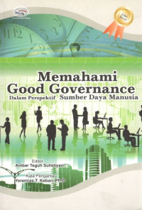 Memahami good governance: dalam perspektif sumber daya manusia