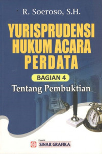 Yurisprudensi hukum acara perdata bagian 4: tentang pembuktian