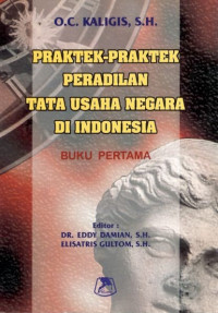 Praktek-praktek peradilan tata usaha negara di Indonesia