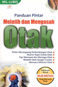 Panduan pintar melatih dan mengasah otak